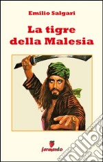 La tigre della Malesia. E-book. Formato EPUB ebook