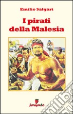 I pirati della Malesia. E-book. Formato EPUB ebook