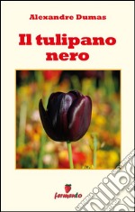 Il tulipano nero. E-book. Formato EPUB ebook