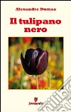 Il tulipano nero. E-book. Formato EPUB ebook