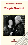 Papà Goriot. E-book. Formato EPUB ebook di Fulvio Ombrosi (traduttore)