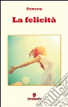 La felicità - in italiano. E-book. Formato EPUB ebook