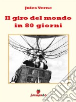 Il giro del mondo in 80 giorni. E-book. Formato Mobipocket ebook