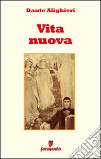 Vita nuova. E-book. Formato Mobipocket ebook di Dante Alighieri