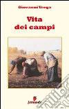 Vita dei campi. E-book. Formato Mobipocket ebook di Giovanni Verga