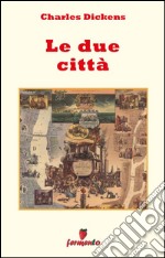 Le due città. E-book. Formato EPUB ebook