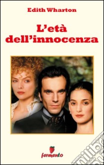 L'età dell'innocenza. E-book. Formato EPUB ebook di Edith Wharton