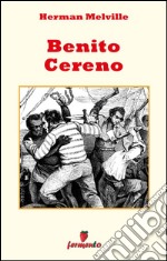 Benito Cereno. E-book. Formato EPUB ebook