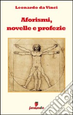 Aforismi, novelle e profezie. E-book. Formato EPUB ebook