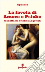 La favola di Amore e Psiche. E-book. Formato EPUB ebook