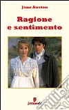 Ragione e sentimento. E-book. Formato EPUB ebook