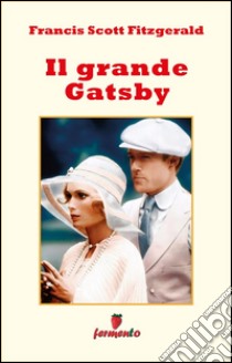 Il grande Gatsby. E-book. Formato Mobipocket ebook di Francis Scott Fitzgerald