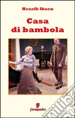 Casa di bambola. E-book. Formato EPUB ebook