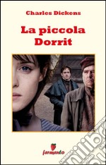 La piccola Dorrit. E-book. Formato EPUB ebook