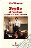 Foglie d'erba - O Capitano! mio Capitano!. E-book. Formato EPUB ebook