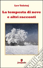 La tempesta di neve e altri racconti. E-book. Formato EPUB ebook