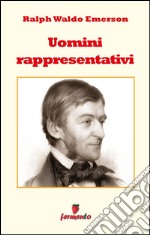 Uomini rappresentativi. E-book. Formato EPUB ebook