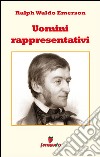 Uomini rappresentativi. E-book. Formato Mobipocket ebook