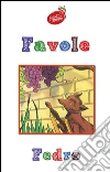 Favole - edizione completa 102 favole. E-book. Formato Mobipocket ebook di Fedro