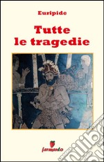 Tutte le tragedie. E-book. Formato EPUB ebook