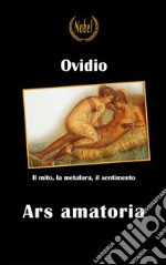 Ars amatoria - in italiano. E-book. Formato EPUB ebook