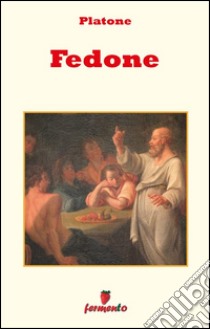 Fedone - in italiano. E-book. Formato Mobipocket ebook di Platone