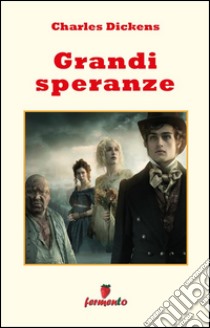 Grandi speranze. E-book. Formato EPUB ebook di Charles Dickens