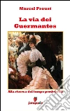 La via dei Guermantes. E-book. Formato EPUB ebook di Marcel Proust