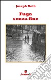 Fuga senza fine. E-book. Formato EPUB ebook