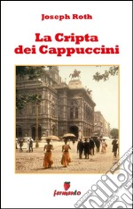 La cripta dei cappuccini. E-book. Formato EPUB ebook