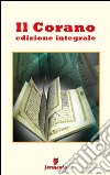 Il Corano. Ediz. integrale. E-book. Formato EPUB ebook