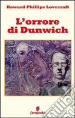 L'orrore di Dunwich. E-book. Formato EPUB ebook