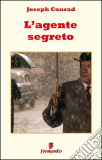 L'agente segreto. E-book. Formato Mobipocket ebook di Joseph Conrad