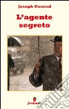 L'agente segreto. E-book. Formato EPUB ebook