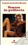 Venere in pelliccia. E-book. Formato EPUB ebook