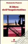 Il libro dell'inquietudine. E-book. Formato EPUB ebook di Fernando Pessoa