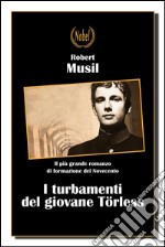 I turbamenti del giovane Törless. E-book. Formato EPUB ebook