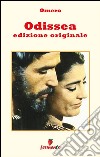 Odissea - edizione originale. E-book. Formato EPUB ebook