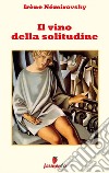 Il vino della solitudine. E-book. Formato Mobipocket ebook