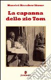 La capanna dello zio Tom. E-book. Formato EPUB ebook