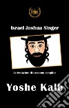 Yoshe Kalb. E-book. Formato Mobipocket ebook