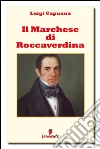 Il marchese di Roccaverdina. E-book. Formato EPUB ebook di Luigi Capuana