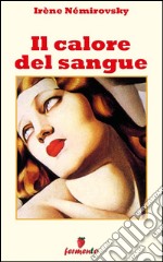 Il calore del sangue. E-book. Formato EPUB