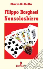 Filippo Borghesi NONSOLOSBIRRO. E-book. Formato EPUB ebook