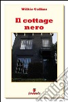 Il cottage nero. E-book. Formato Mobipocket ebook