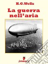 La guerra nell’aria. E-book. Formato Mobipocket ebook