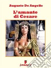 L'amante di Cesare. E-book. Formato Mobipocket ebook