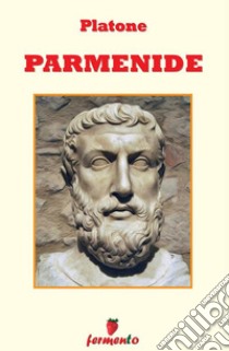 Parmenide - in italiano. E-book. Formato Mobipocket ebook di Platone