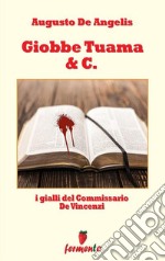 Giobbe Tuama & C. - I gialli del Commissario De Vincenzi. E-book. Formato Mobipocket ebook