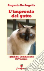 L'impronta del gatto - I gialli del Commissario De Vincenzi. E-book. Formato Mobipocket ebook